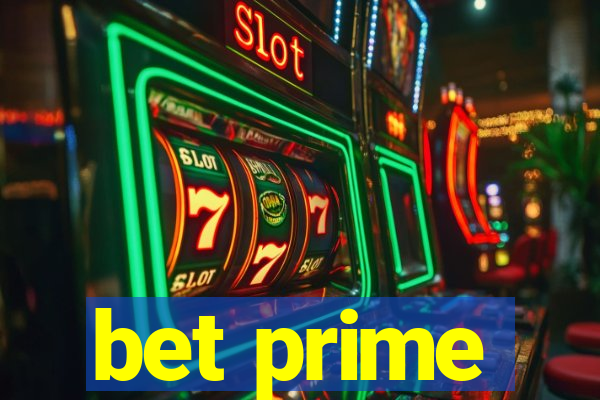 bet prime