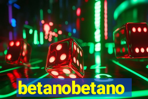 betanobetano