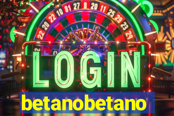 betanobetano