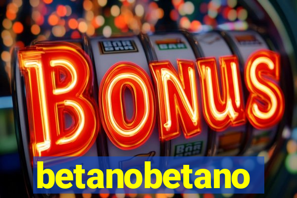 betanobetano