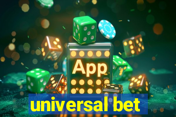 universal bet