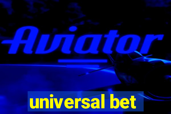 universal bet