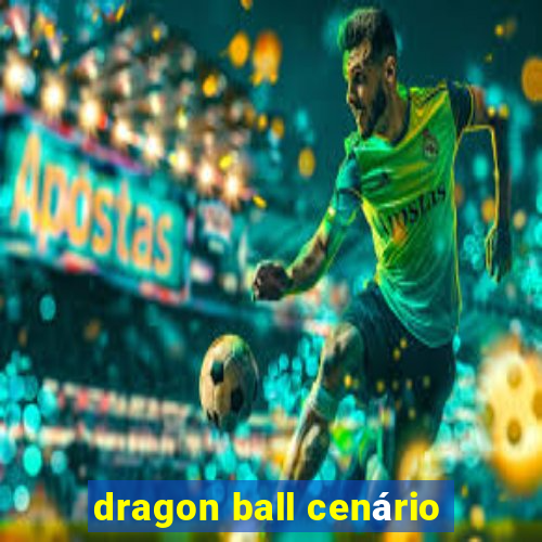 dragon ball cenário