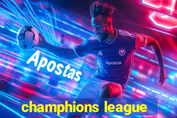 champhions league