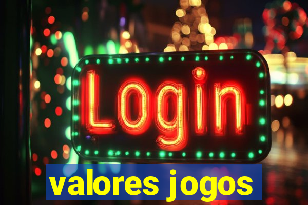 valores jogos