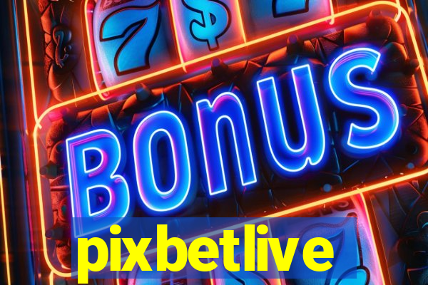 pixbetlive