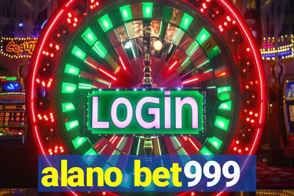 alano bet999