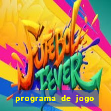 programa de jogo de futebol