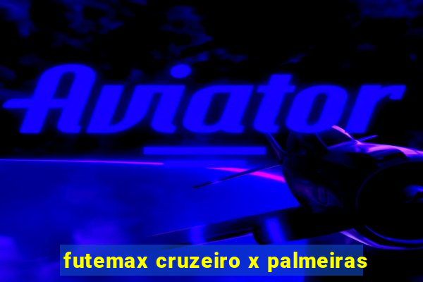 futemax cruzeiro x palmeiras