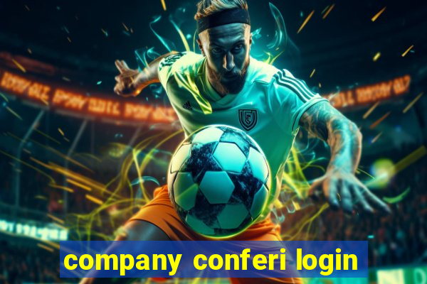 company conferi login