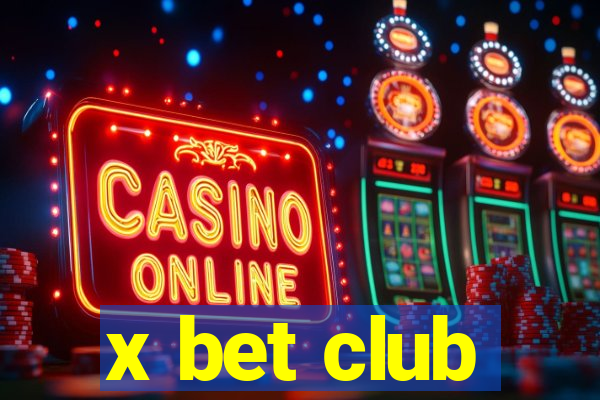 x bet club