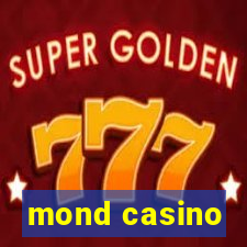 mond casino