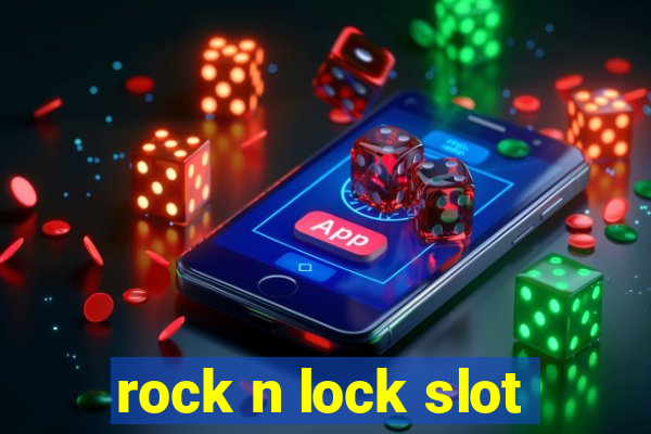 rock n lock slot