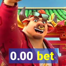 0.00 bet