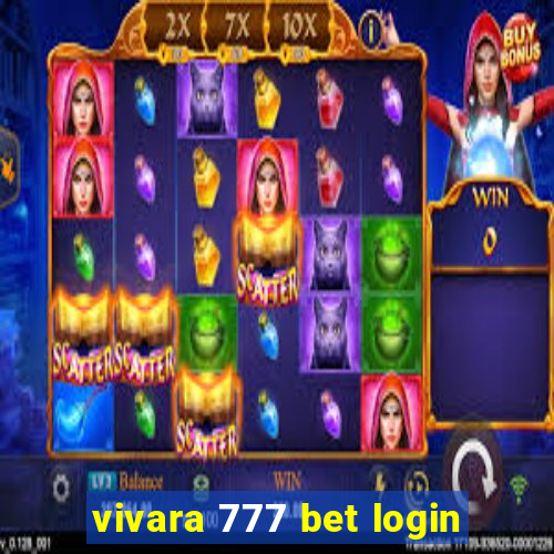 vivara 777 bet login