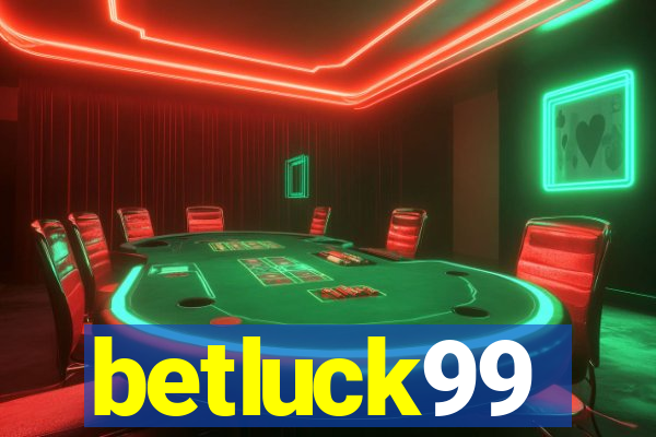 betluck99