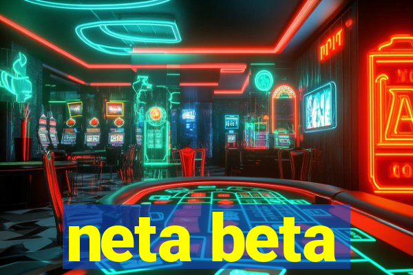 neta beta