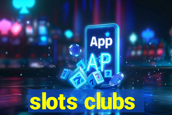 slots clubs