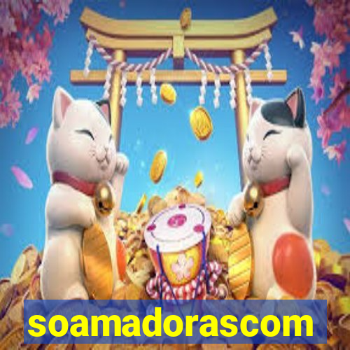 soamadorascom