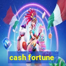 cash fortune