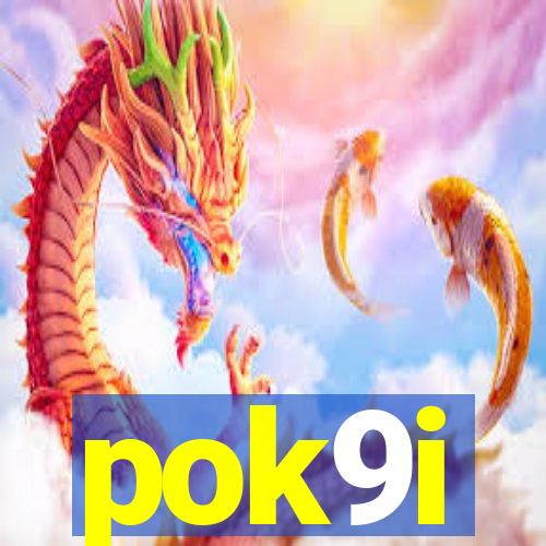 pok9i