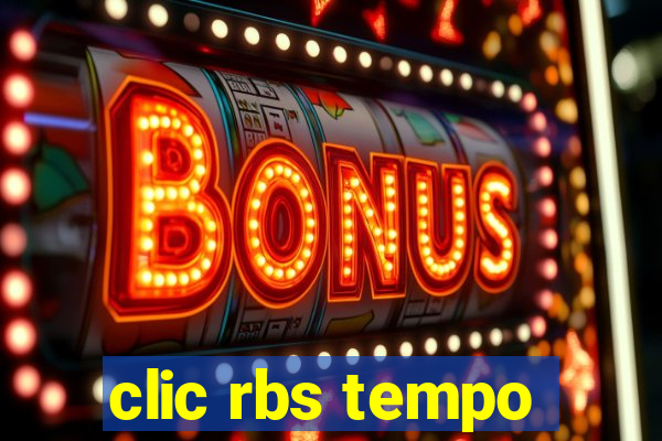 clic rbs tempo