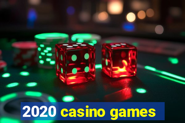 2020 casino games