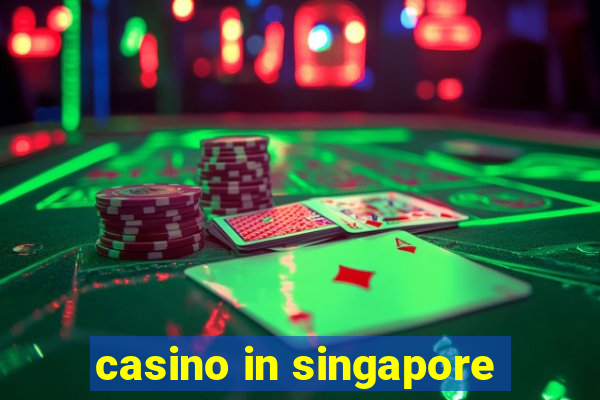 casino in singapore