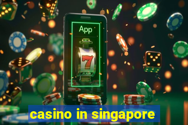 casino in singapore