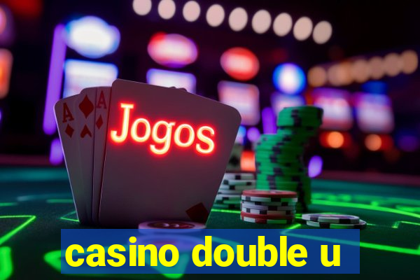 casino double u