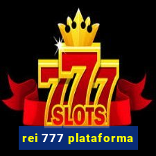 rei 777 plataforma