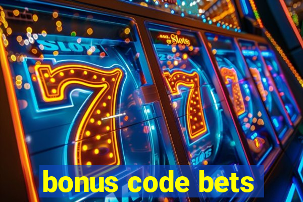 bonus code bets