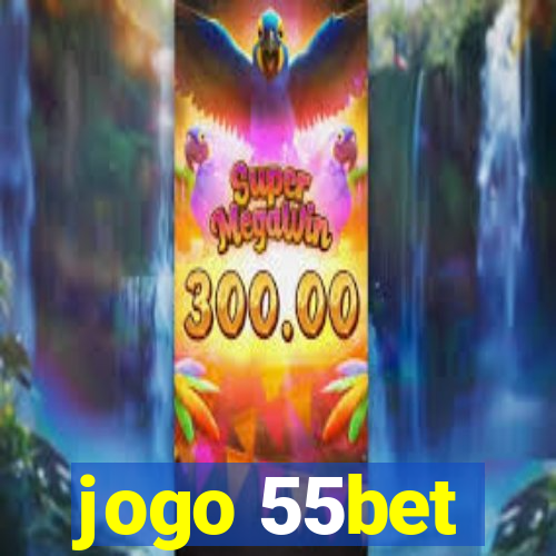 jogo 55bet