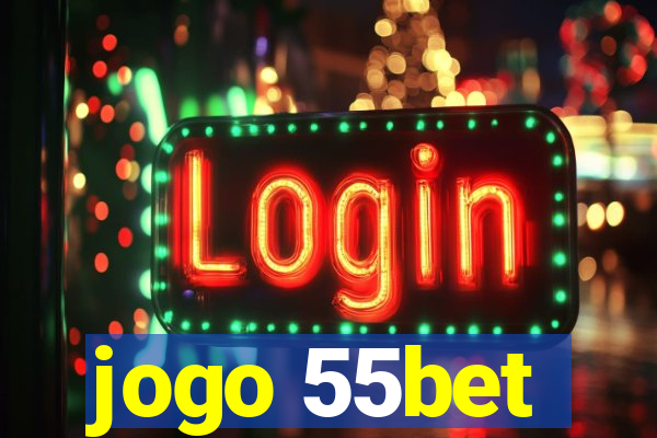 jogo 55bet