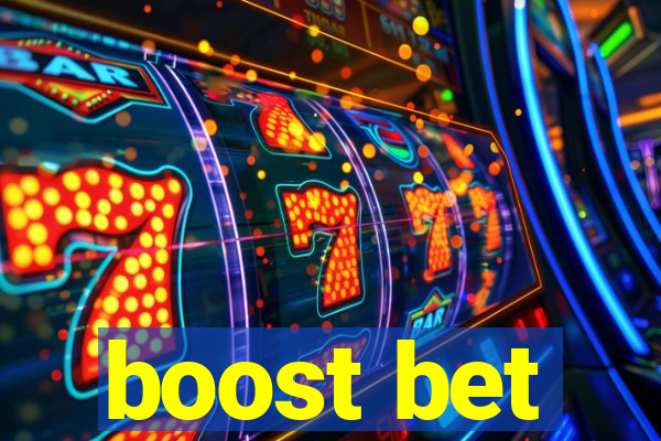 boost bet