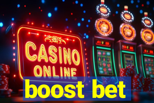 boost bet