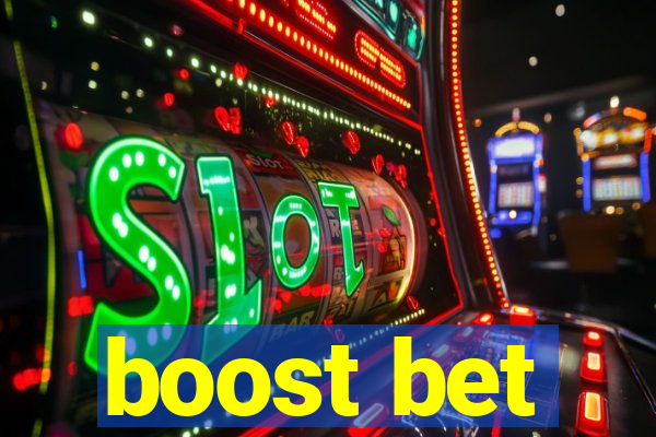 boost bet