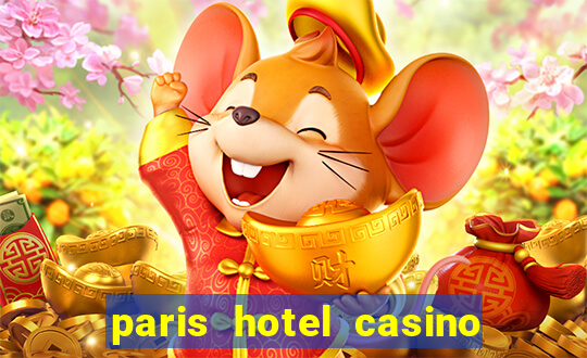 paris hotel casino las vegas