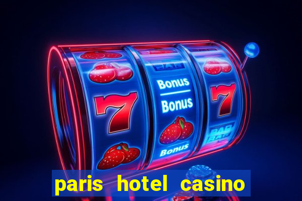 paris hotel casino las vegas