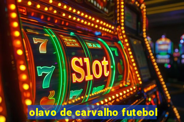 olavo de carvalho futebol