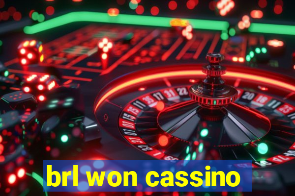 brl won cassino