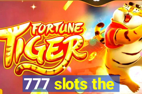 777 slots the