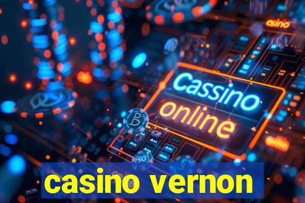 casino vernon