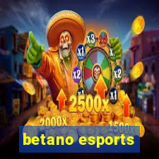 betano esports