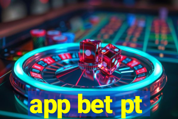 app bet pt