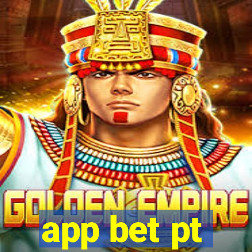 app bet pt