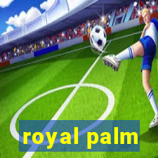 royal palm