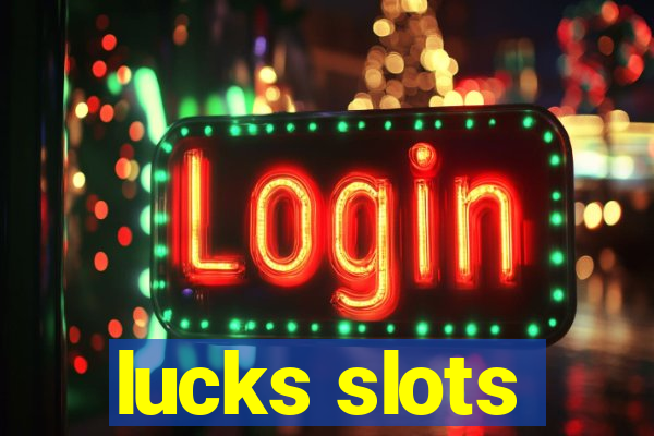 lucks slots