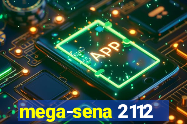 mega-sena 2112