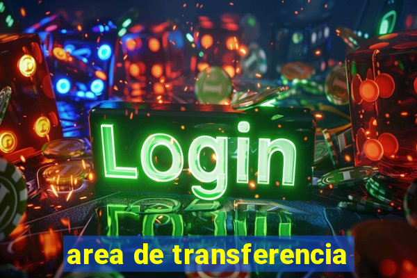 area de transferencia